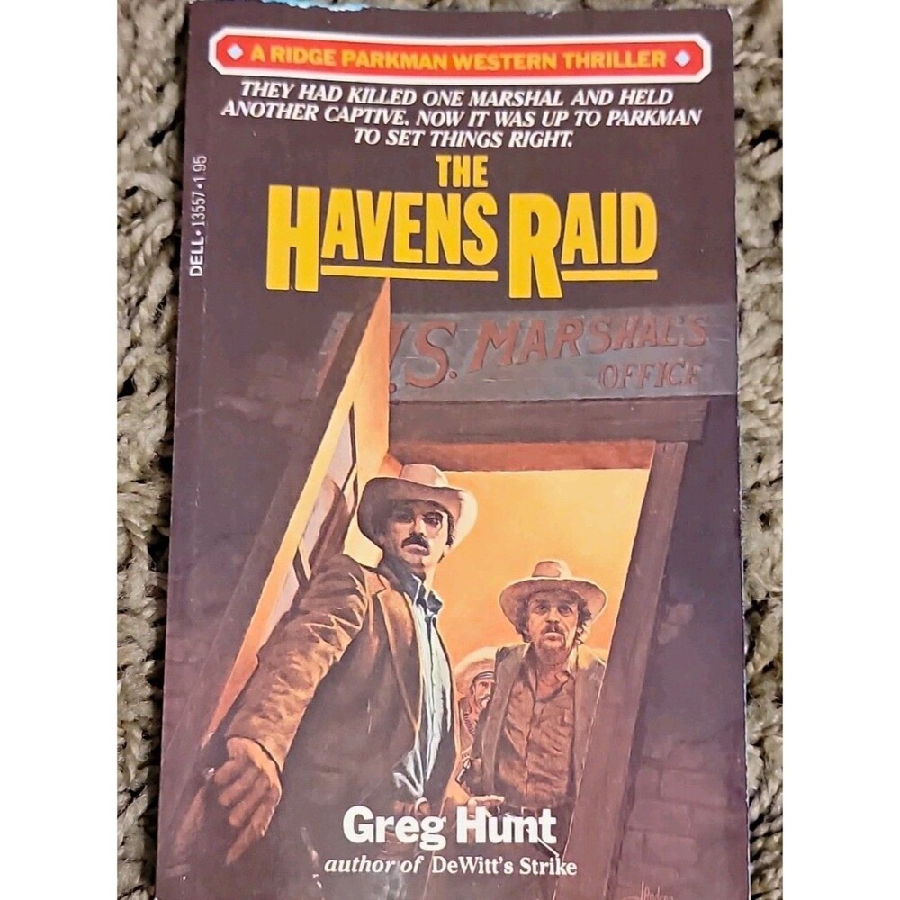 The Havens Raid (Ridge Parkman Western Thriller) Greg Hunt PB Dell 1980 1st